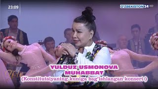 Yulduz Usmonova - Muhabbat (Konstitutsiya kuniga bag’ishlangan konsert)