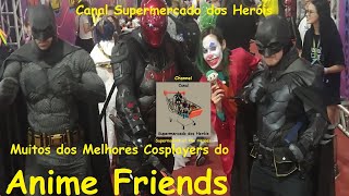 Muitos dos Melhores Cosplayers no Anime Friends - Canal Supermercado dos Heróis