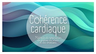 COHERENCE CARDIAQUE - 5 MINUTES DE RESPIRATION ANTI STRESS - VAGUES COULEURS