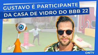 BBB 22 - conheça GUSTAVO, participante da casa de VIDRO