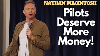 Every time pilots land a plane...| Nathan Macintosh | Stand Up