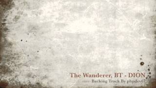 The Wanderer - DION [Instrumental BT phpdev67]