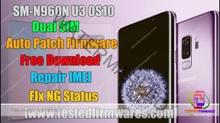 N960n u3 10.0 auto patch||NOTE 9 auto patch firmware