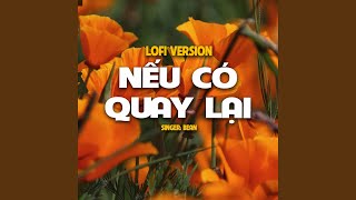 Nếu Có Quay Lại (Lo-Fi)