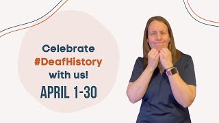 Celebrate Deaf History with us!