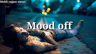 Zakham mera hai dard mujhko hota hai / mood off status, whatsapp status,sad status,mood off whatsapp