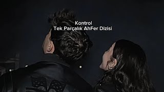 Kontrol tek parçalık AhFer dizisi #ahmetcandündar #ferideözdinç #keşfet #ahferdizi #ahfer