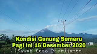 Kondisi Gunung Semeru Pagi ini 16 Desember 2020