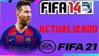 FIFA 14 ACTUALIZADO 2021 PC | NEW KITS , NEW BOOTS , NEW FACES 2021 | NEW GAMEPLAY MOD AND MORE , V3