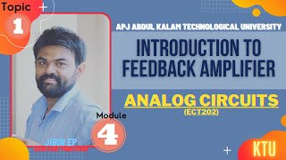 Introduction to Feedback Amplifiers | ECT202 | Analog Circuits | KTU