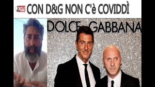 CON D&G NON CE N'è COVIDDì