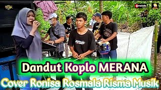 RONISA ROSMALA NYANYIKAN LAGU DANDUT MERANA GENDANG CAK INONG BIKIN ADEM