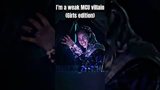 Top 4 strongest MCU villains(girl edition) #marvel #edit #meme #like #subscribe #fyp  #funny