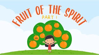 Fruit of the Spirit: Part 1[May 2, 2020] | #CollectiveKidsOnline