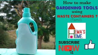 Homemade GARDENING TOOLS using WASTE CONTAINERS!!!Tamil