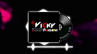 Sadi Love Wala Nahi!!Nagpuri Song!! (Freaky EDM Mix)!!DJ VICKY RAIGARH