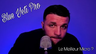 ASMR avec le micro préféré des gros Youtubeurs : Le Blue Yeti Pro !