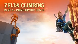 Unreal Zelda Climbing System - Part 6 (Detect and Climb Up Ledge)