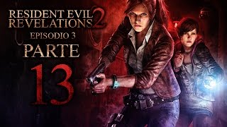 Resident Evil Revelations 2: Episodio 3 - Walkthrough ITA - Parte 13