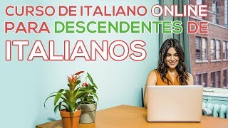 CURSO DE ITALIANO ONLINE PARA DESCENDENTES DE ITALIANOS 💻📚📝