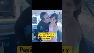 #mauricioochmann un papá presente, divertido y aventurero junto a su hija #kailaniochmann