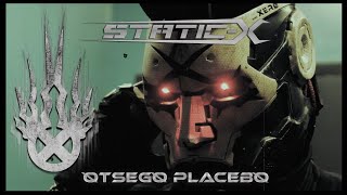 Static-X - Otsego Placebo 