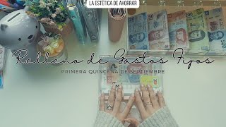 MIS GASTOS FIJOS 1RA QUINCENA  DE SEPTIEMBRE 🤩| Relleno de sobres | Sistema de sobres 💌