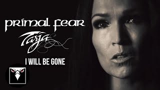 Primal Fear Ft. Tarja Turunen - I Will Be Gone