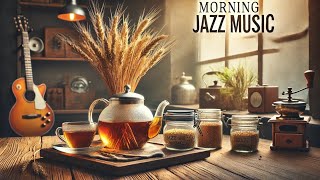 Morning Jazz - Positive Energy with Relaxing Bossa Nova for a Happy Day Start