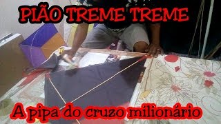 PIPA TREME TREME A PIPA DO CRUSO MILIONÁRIO SO OS DA ANTIGA VÃO LEMBRAR O QUANTO ERA TOP!!