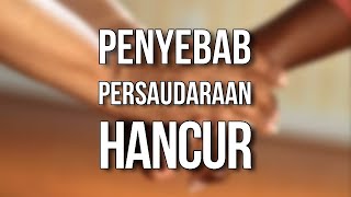 PENYEBAB PERSAUDARAAN HANCUR | Ust. Oemar Mita, Lc.