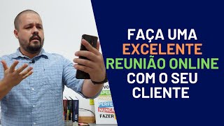 Faça uma Excelente Reunião Online com o seu Cliente - Mateus Terra - Advocacia Simples