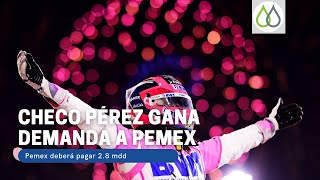 Pemex deberá pagar 2.8 mdd a Checo Pérez