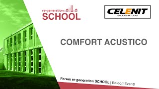 Comfort acustico – re-generation SCHOOL