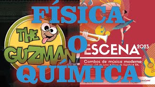 THE GUZMAN - FÍSICA O QUÍMICA Despistaos