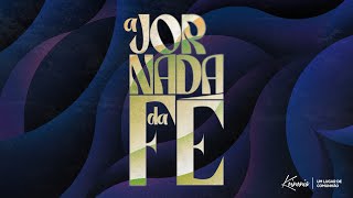 Culto de Quinta-Feira - A Jornada Da Fé 04-04-2024