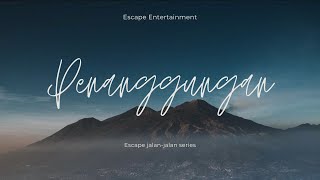 Kenjo Goes To Penanggungan Mountaion | #Escapejalanjalan | Travel Vlog