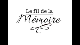 Le fil de la mémoire