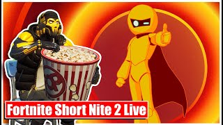 🔴 LIVE EVENT🔴FORTNITE SHORT NITE 2