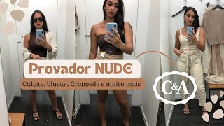 PROVADOR CEA/ROUPAS EM TONS DE NUDE/ MARROM E MUITO MAIS🤎