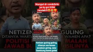 Netizen guling guling, ditanya wartawan jawaban giring Jaka Sembung bawa golok #shorts #prabowo #psi