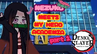 Nezuko meets My Hero Academia // READ PINNED COMMENT // Gacha Club // Part 1: “ The New Student.. “