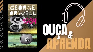 1984 ÁUDIOBOOK COMPLETO - George Orwell - Traduzido para o Português