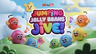 Jumping Jelly Beans Jive! | Fun Kids Songs & Nursery Rhymes | English Excellence