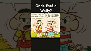 ONDE ESTÁ O WALLY? CEBOLINHA E CASCÃO #gibis #quadrinhosdaturmadamônica #humor #comedia #cebolinha