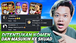 KOMEN INSTAGRAM MENENTUKAN SKUAD UTAMA EFOOTBALL 2024 MOBILE IKKY !! LANGSUNG COBA DI DIVISI