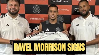 Ravel Morrison Signs For New Club 📢 BACK IN BUSINESS IN THE UAE