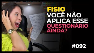 Fisio, você não aplica esse questionário ainda? #fisioterapiapelvica | Live #092