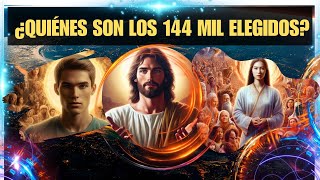 ¿Quiénes son los 144 mil elegidos?