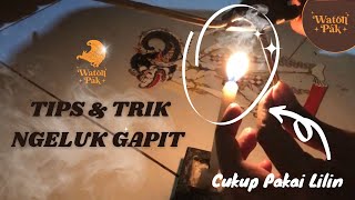 Tutorial Ngeluk Gapit Wayang Kaper Menggunakan Lilin ( Untuk Pemula )